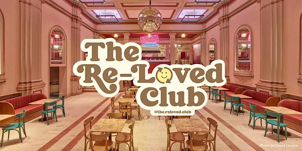 Pre-Loved Fashion Market: The Re-Loved Club at Soho Theatre Walthamstow at Soho Theatre Walthamstow