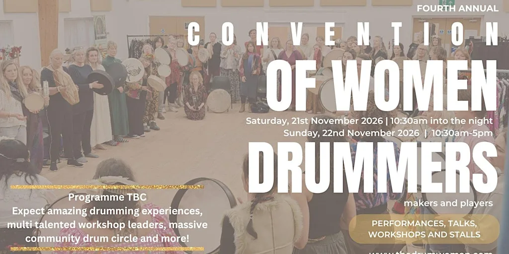 Women Drummers, Makers and Players - Annual Convention. at Marks Tey Parish Hall