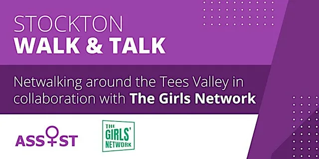 Walk & Talk... with Assist & The Girls Network Stockton