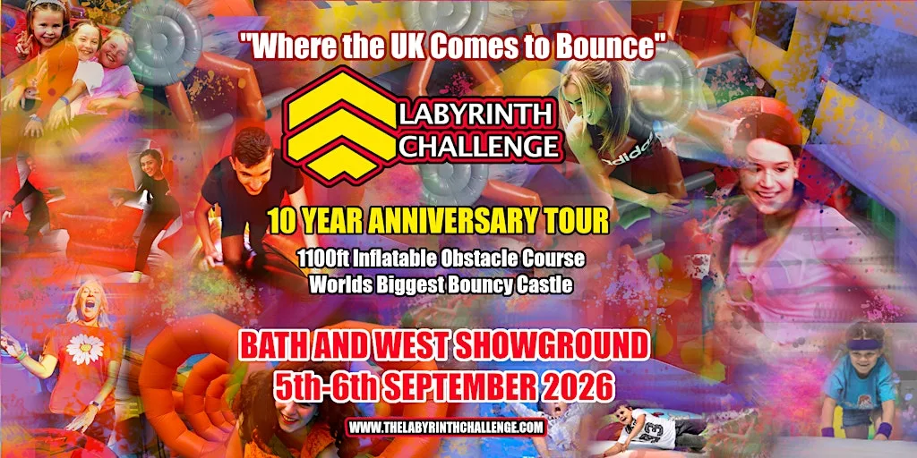The Labyrinth Challenge 10 Year Anniversary Tour 2026 - Bath at The Bath & West Showground