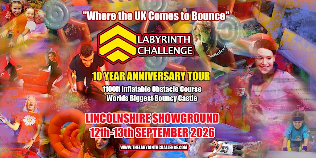 The Labyrinth Challenge 10 Year Anniversary Tour 2026 - Lincoln at Lincolnshire Showground