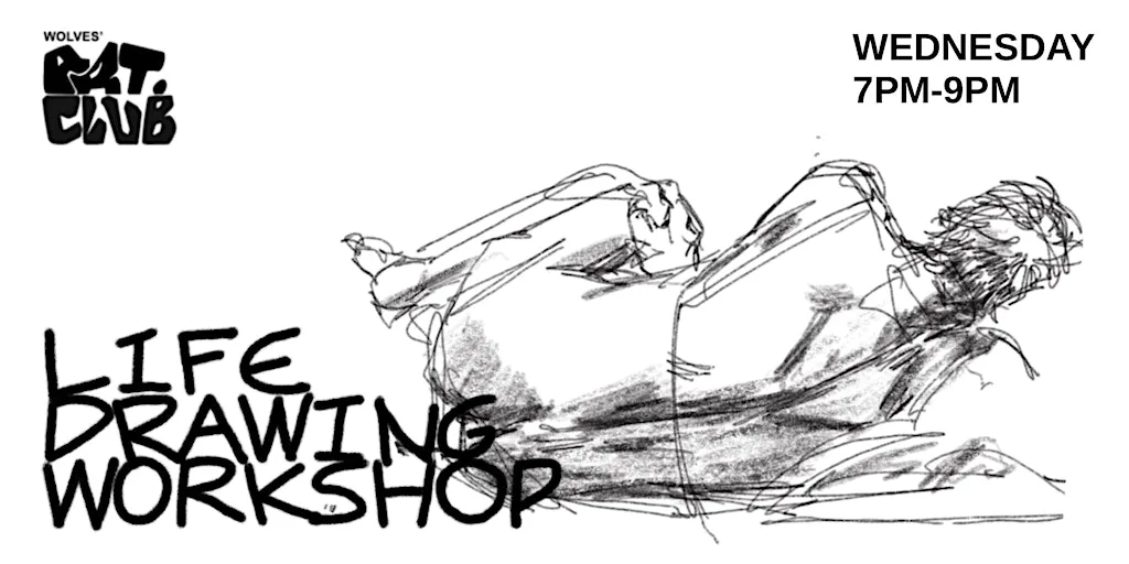 Life Drawing Workshops | Wolves Art Club at 24a Darlington St