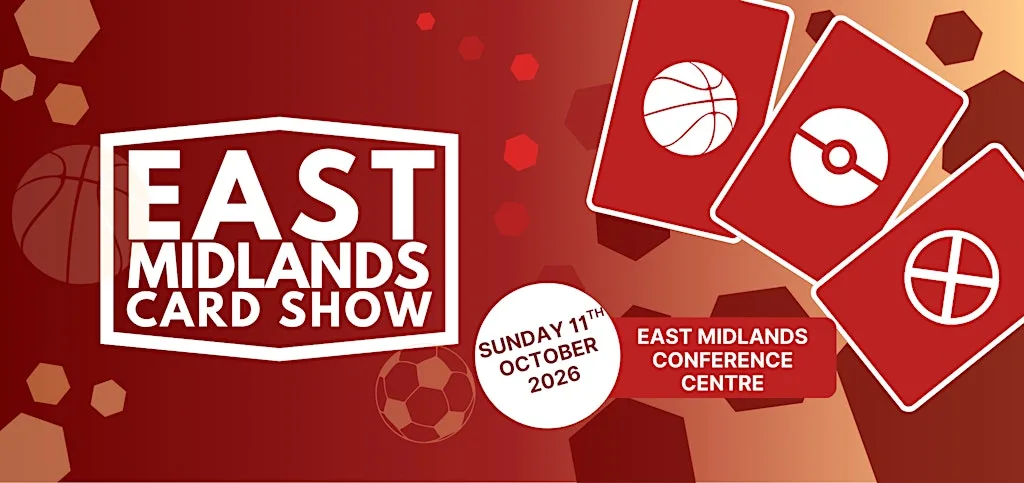 East Midlands Card Show 2.0 at East Midlands Conference Centre