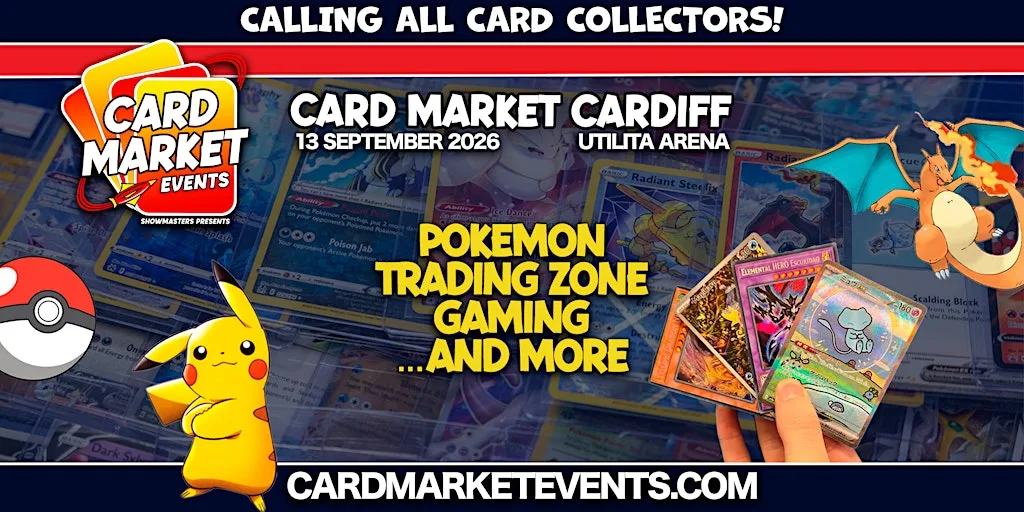 Card Market Cardiff - September 2026 at Utilita Arena Cardiff