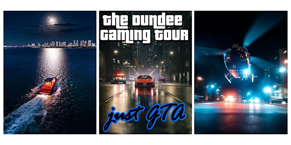 The Dundee Gaming Tour: Just GTA