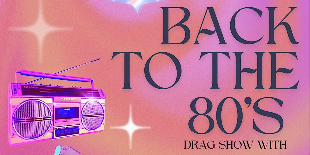 Back to the 80s Drag Night for St Richard’s Hospice