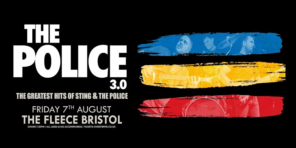 The Police 3.0 at The Fleece