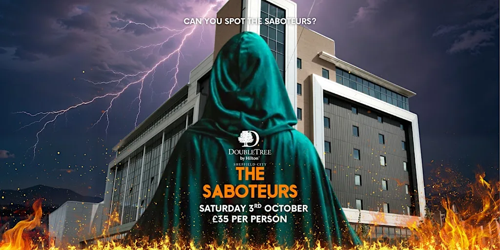 The Saboteurs - A Game of Dinner and Deception at DoubleTree by Hilton Sheffield City