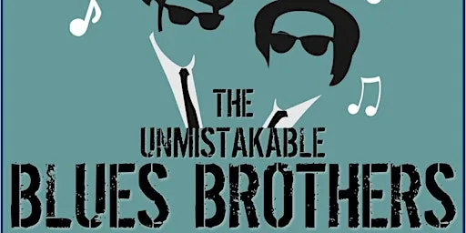 The Unmistakable Blues Brothers at The View Restaurant Bar Function Venue