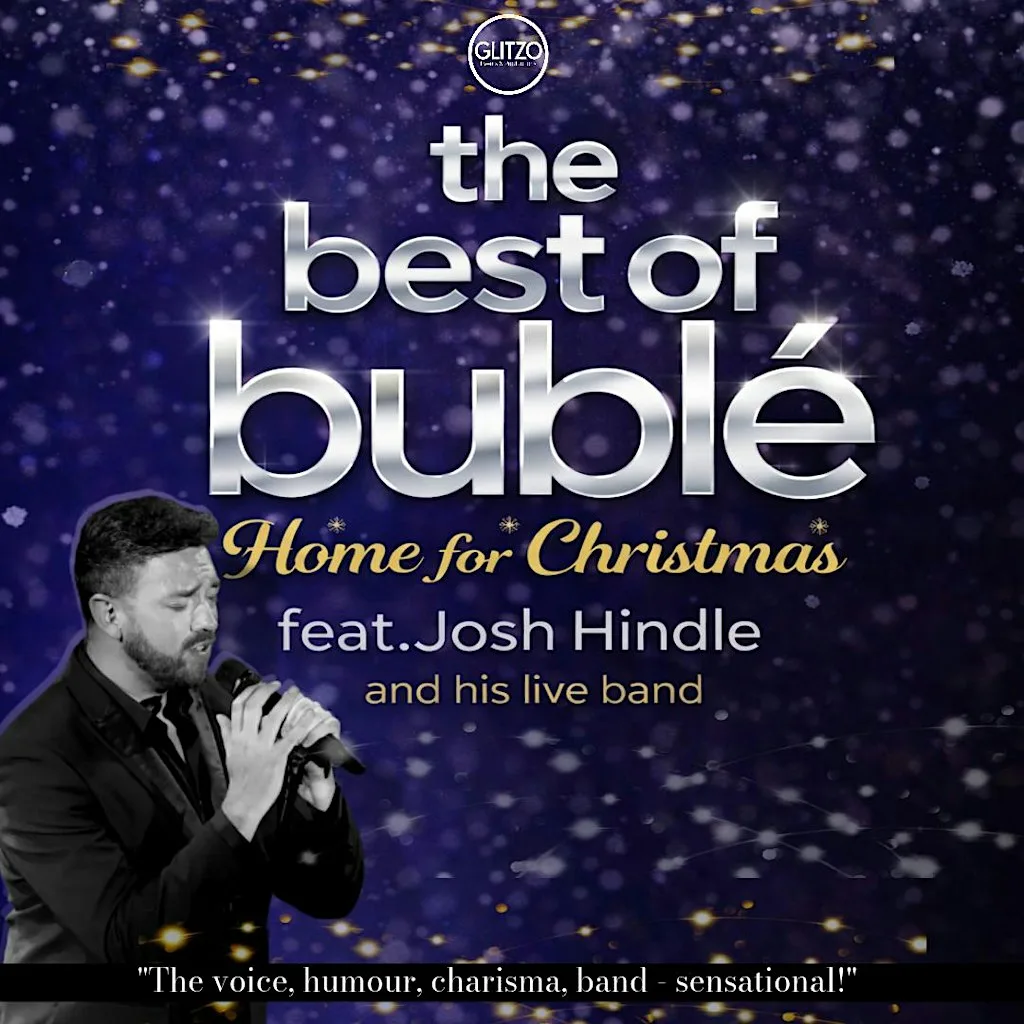 The Best of Bublé – Home for Christmas at The Old Savoy, Abington Square, Northampton