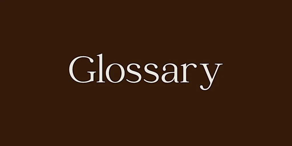 Glossary - July Book Group at Tipsy Mares