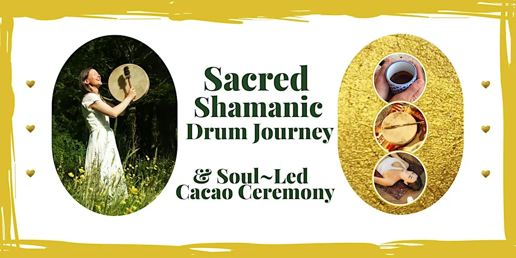 Shamanic Drum Journey & Cacao Ceremony at Surrey Holistic Ltd