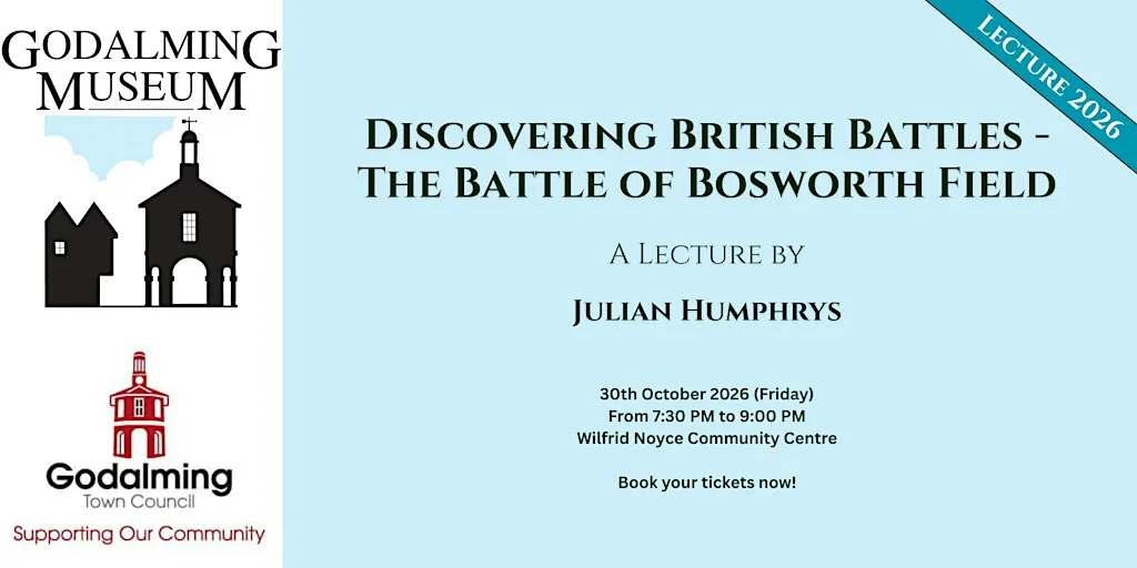 Discovering British Battles – Bosworth Field: A Lecture by Julian Humphrys at Wilfrid Noyce Community Centre