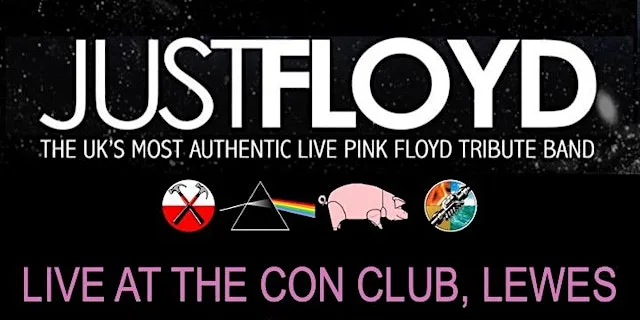 Just Floyd Pink Floyd Tribute - Live at The Con Club Lewes at Lewes Con Club