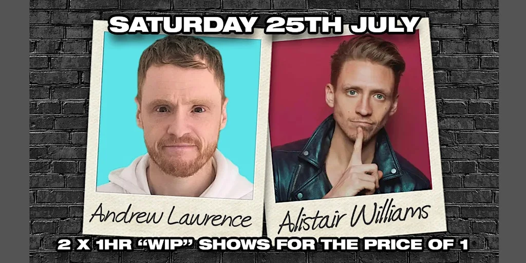 Andrew Lawrence & Alistair Williams Dark Comedy in Southampton at The Attic Southampton