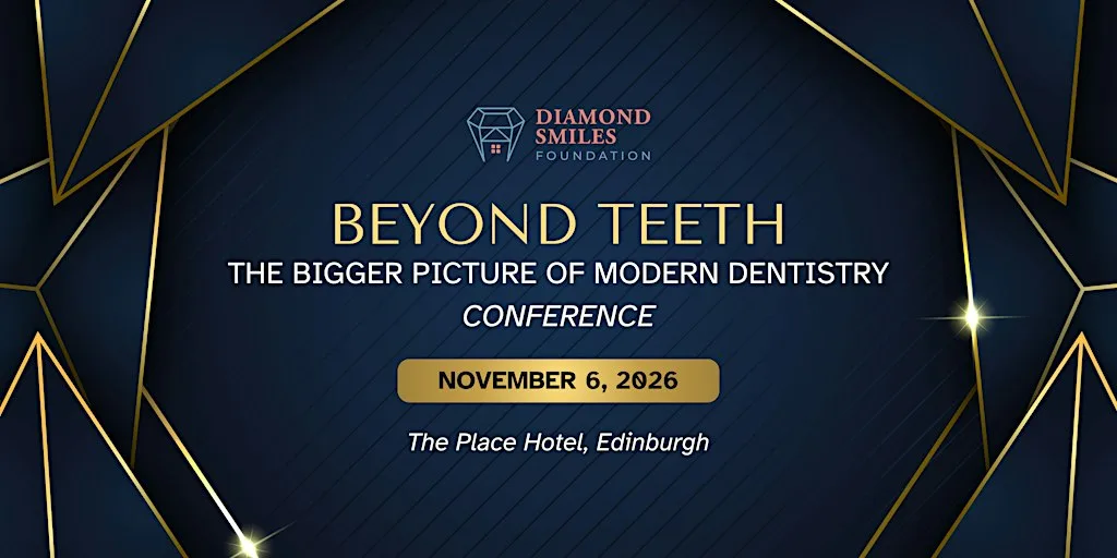 Beyond Teeth: The Bigger Picture of Modern Dentistry Conference
