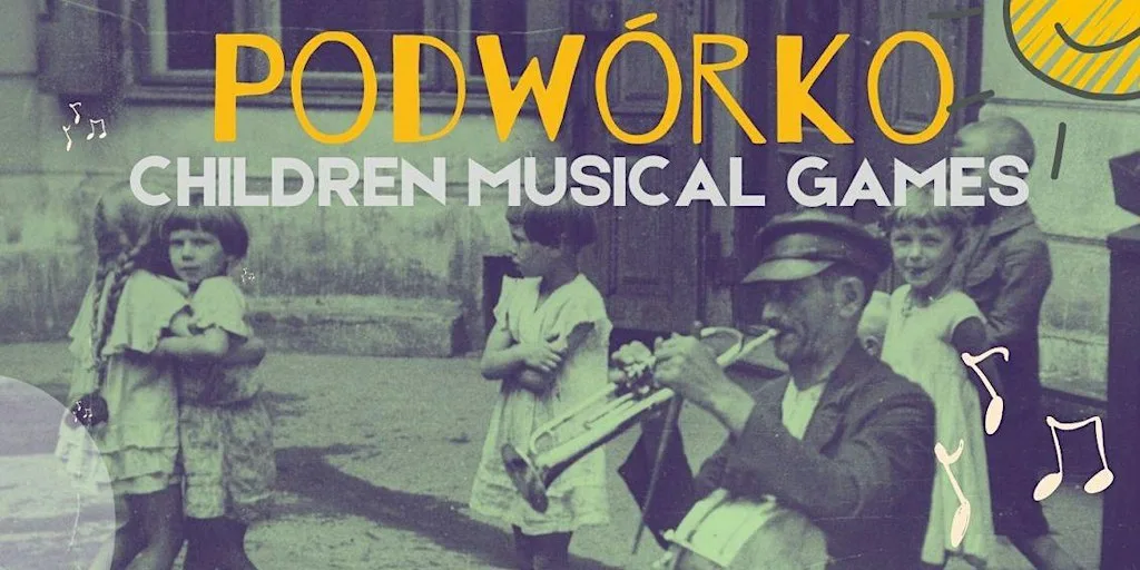 Musical Games for Families | Podwórko