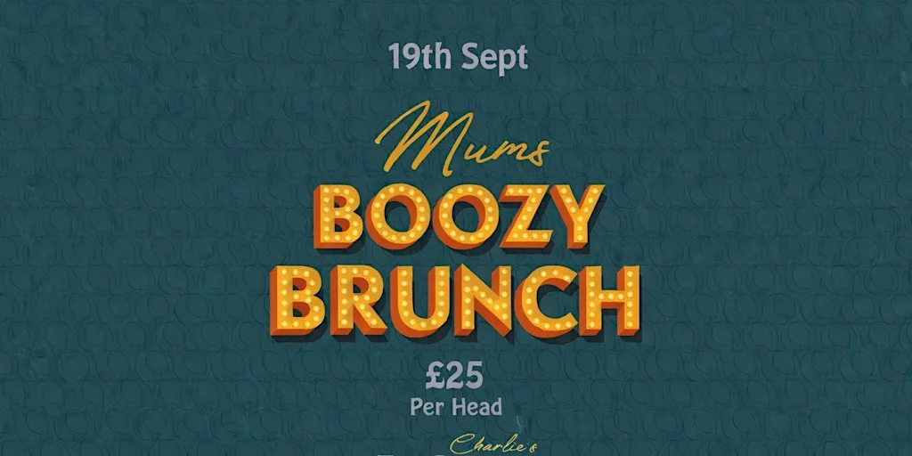 Mums Boozy Brunch at Charlies Loft