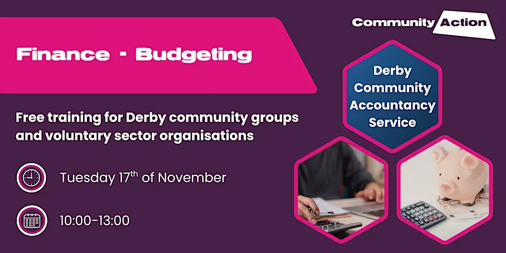 Finance - Budgeting Training at Community Action Derby, 30 Charnwood Street, Derby