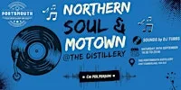 Northern Soul & Motown night @ The Portsmouth Distillery