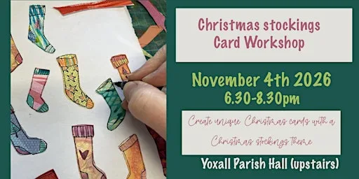 Christmas Stockings Card workshop at Yoxall Parish Hall