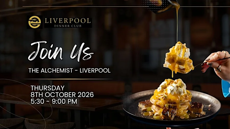THE ALCHEMIST - LIVERPOOL DINNER CLUB *TICKETED EVENT* at The Alchemist Liverpool