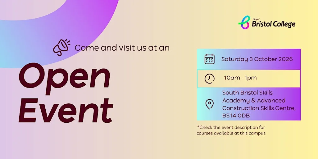 Open Event - South Bristol Skills Academy at City of Bristol College - South Bristol Skills Academy