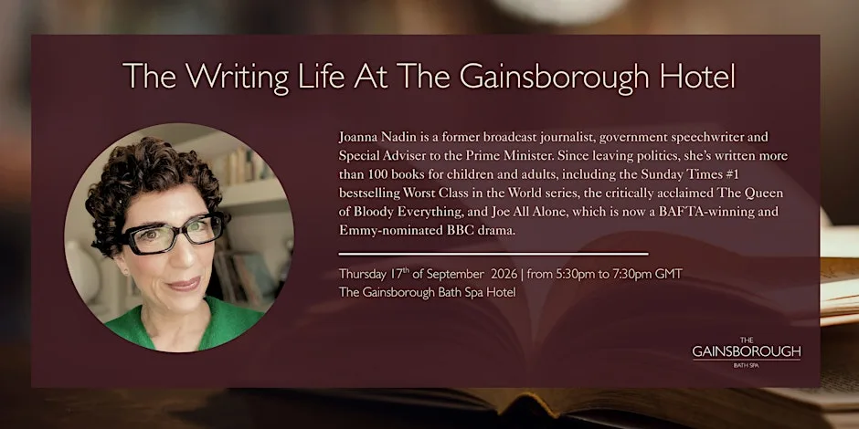 The Writing Life at The Gainsborough Hotel with Joanna Nadin at The Gainsborough Bath Spa
