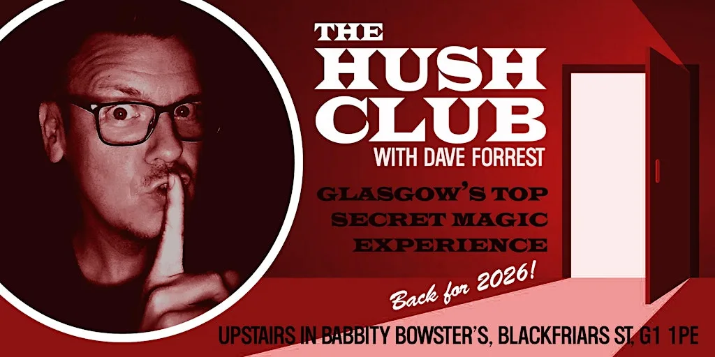 The Hush Club - Glasgow's top secret magic experience. at Babbity Bowster