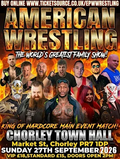 AMERICAN WRESTLING EPW CHORLEY at Chorley Town Hall