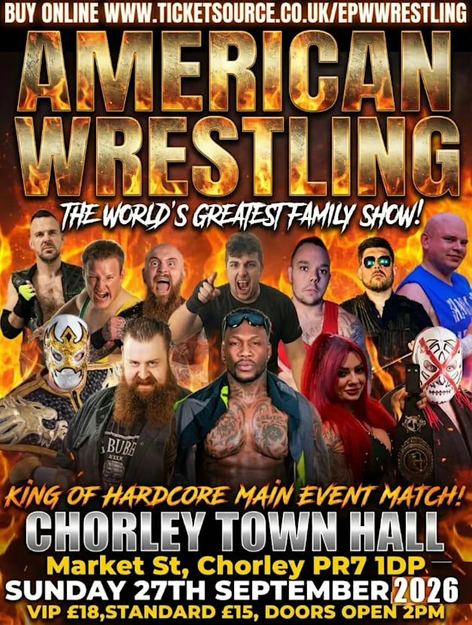 AMERICAN WRESTLING EPW CHORLEY at Chorley Town Hall