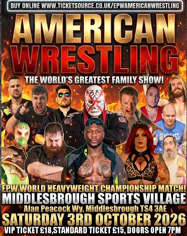 AMERICAN WRESTLING EPW MIDDLESBROUGH at Middlesbrough Sports Village