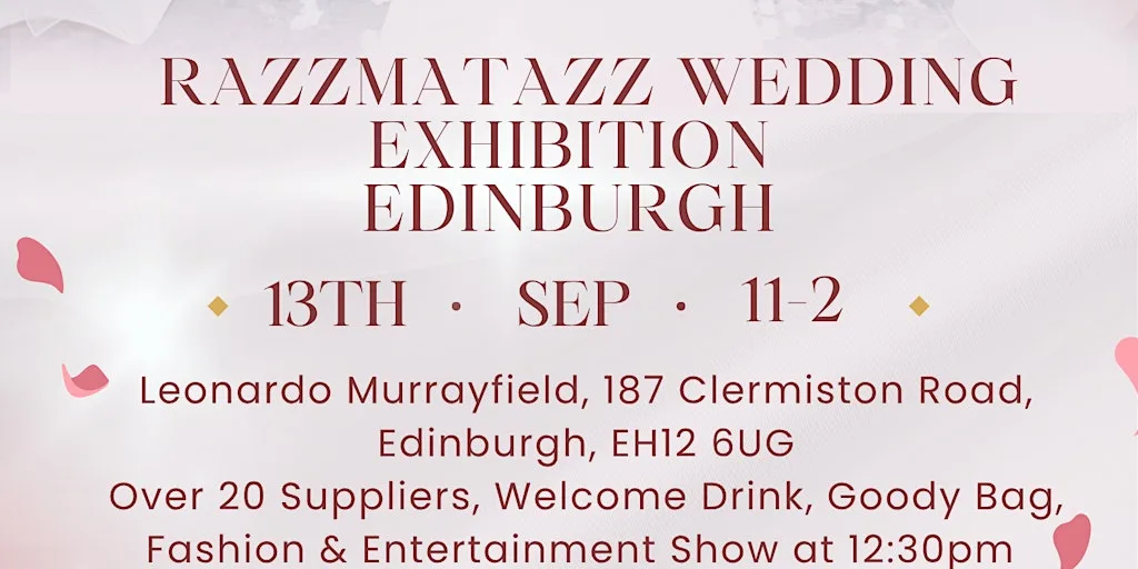 Razzmatazz Wedding Exhibition - Edinburgh at Leonardo Hotel Edinburgh Murrayfield