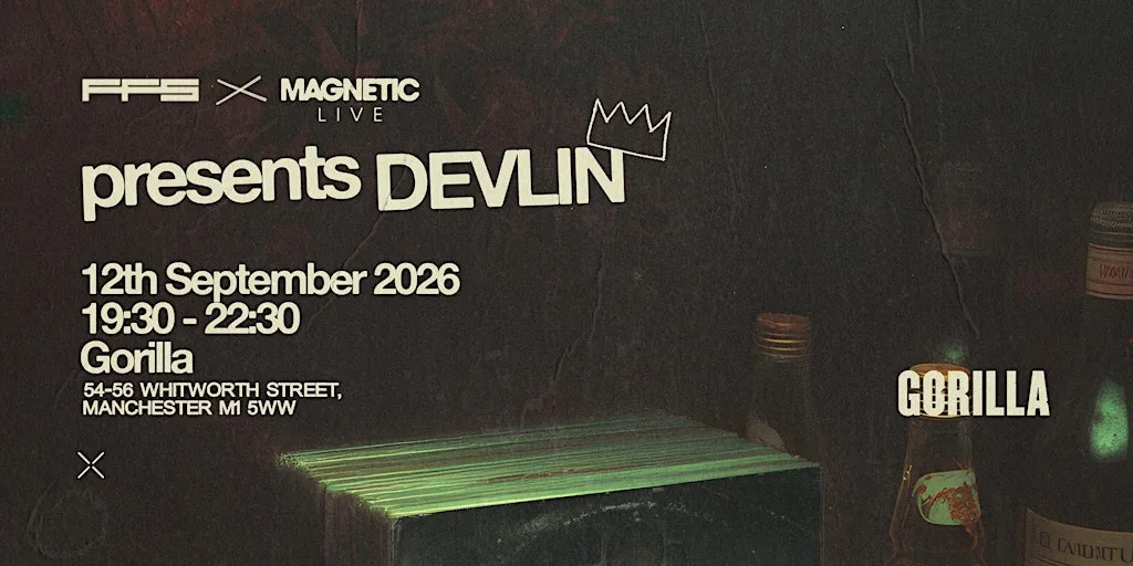 Devlin - Manchester at Gorilla