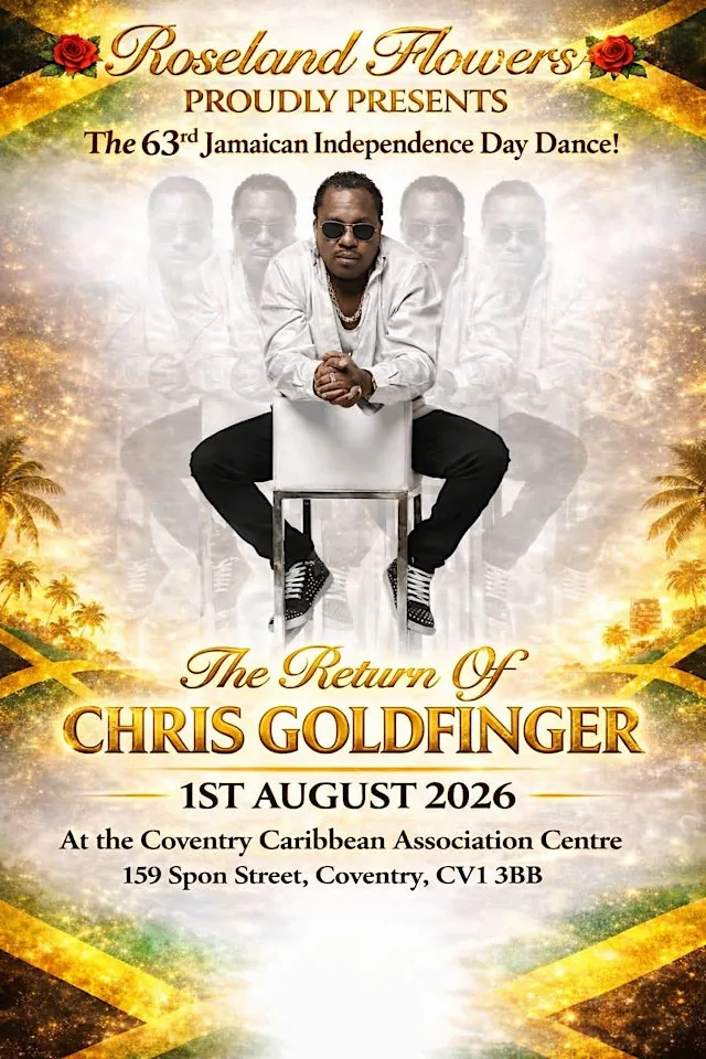 THE RETURN OF CHRIS GOLDFINGER COVENTRY at The Coventry Caribbean association centre