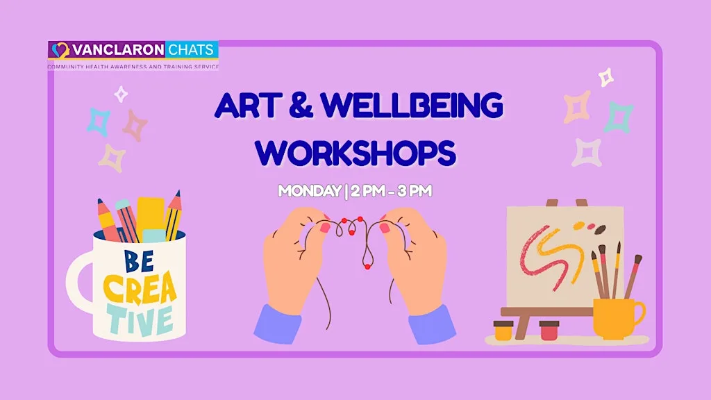Art & Wellbeing Workshops at Vanclaron CIC (CHATS)