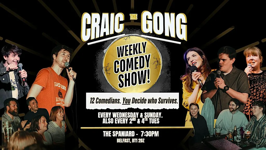 Spaniard Comedy Club: Craic the Gong, Belfast