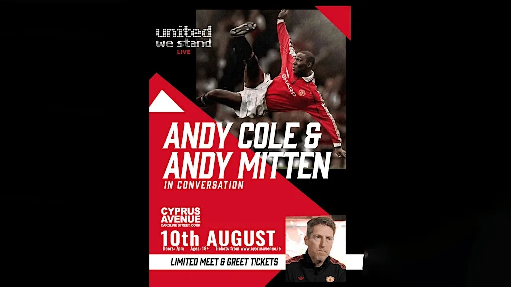 United We Stand Live!  - Andy Cole & Andy Mitten in conversation at Cyprus Avenue