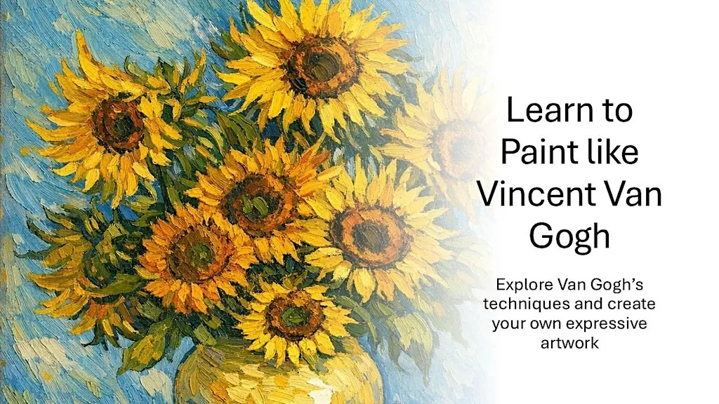 Learn to Paint like Vincent Van Gogh - Bury St Edmunds