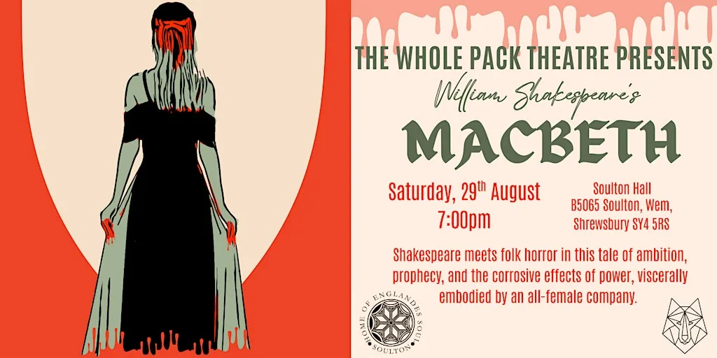 Macbeth at Soulton Hall at Soulton Hall
