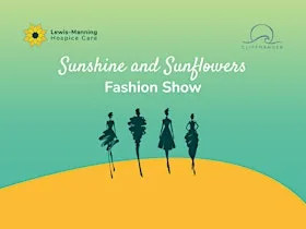 Sunshine and Sunflowers'Fashion Show by Lewis-Manning Hospice Care at Cliffhanger Restaurant