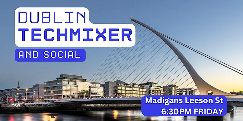 Dublin Tech Mixer and Social (Tech / AI / Data / IT) ✨ at The Bleeding Horse