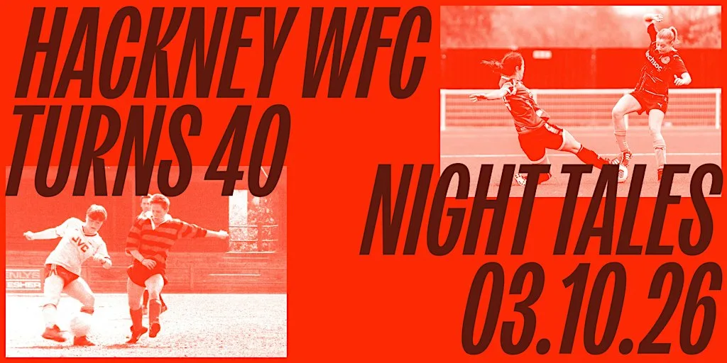 Hackney WFC 40th Anniversary