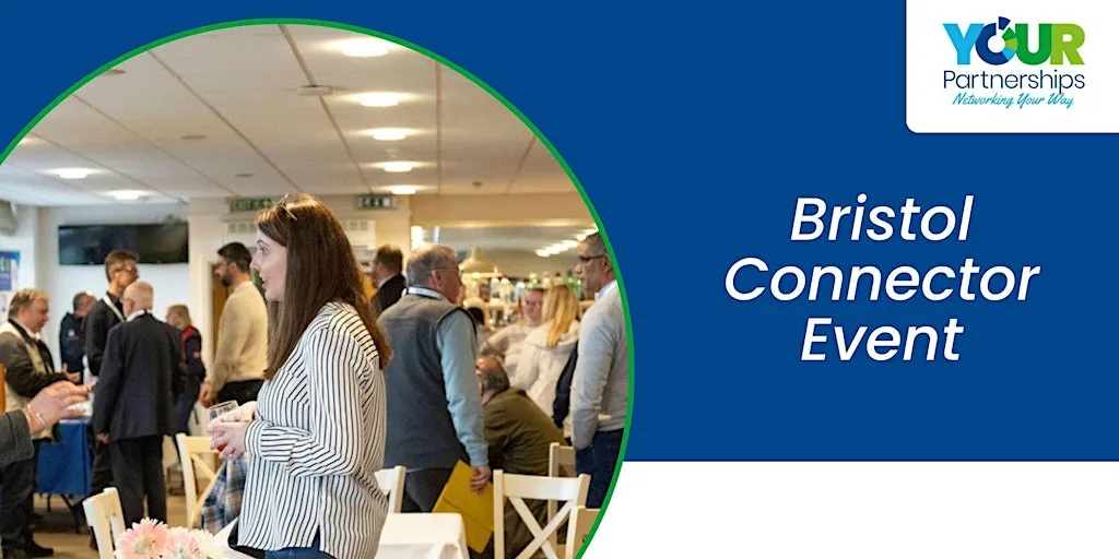 Bristol Connector Event - the place to be to meet so many new connections