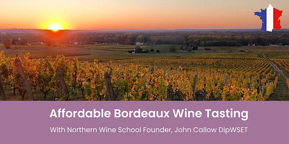 Affordable Bordeaux Wine Tasting Manchester 19/09/26 at Malmaison Manchester