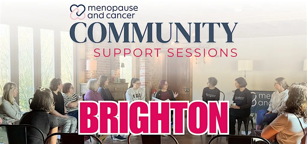 Brighton: Menopause & Cancer Community Support Sessions at Macmillan Cancer Information & Support Service - Brighton