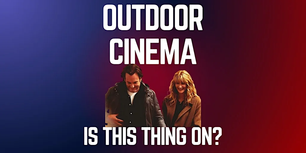 Outdoor Cinema - IS THIS THING ON? at Leicestershire County Cricket Club