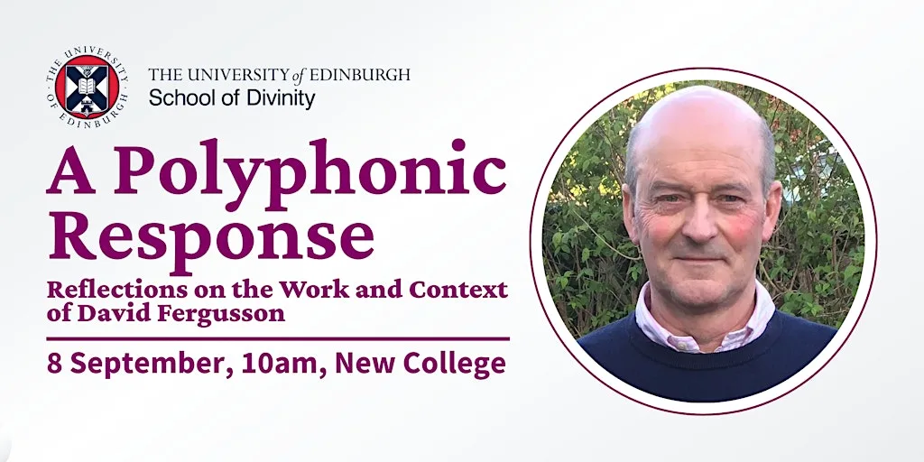Reflections on the Work and Context of David Fergusson at New College, The University of Edinburgh