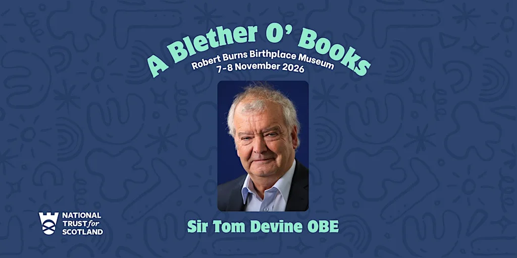 A Blether O' Books with Sir Tom Devine OBE at Robertson Room, Robert Burns Birthplace Museum
