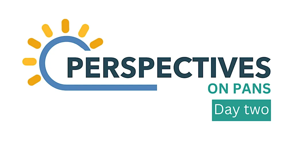 Perspectives on PANS - Clinical Professionals Conference at Ashorne Hill